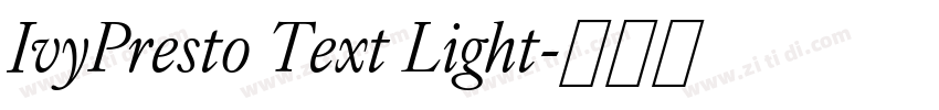 IvyPresto Text Light字体转换